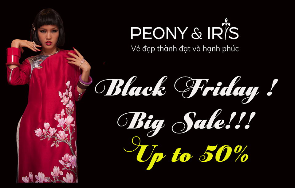 Black Friday ! Mua sắm thả ga tại Peony&Iris