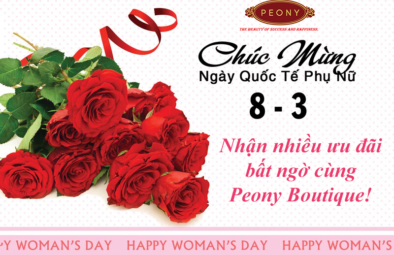 Cùng Peony chào mừng ngày 8/3 với nhiều bất ngờ thú vị !